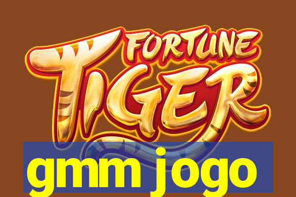 gmm jogo
